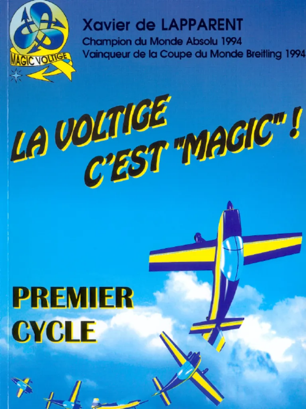 Xavier de Lapparent Voltige Magic 2e cycle livre voltige 223 pages