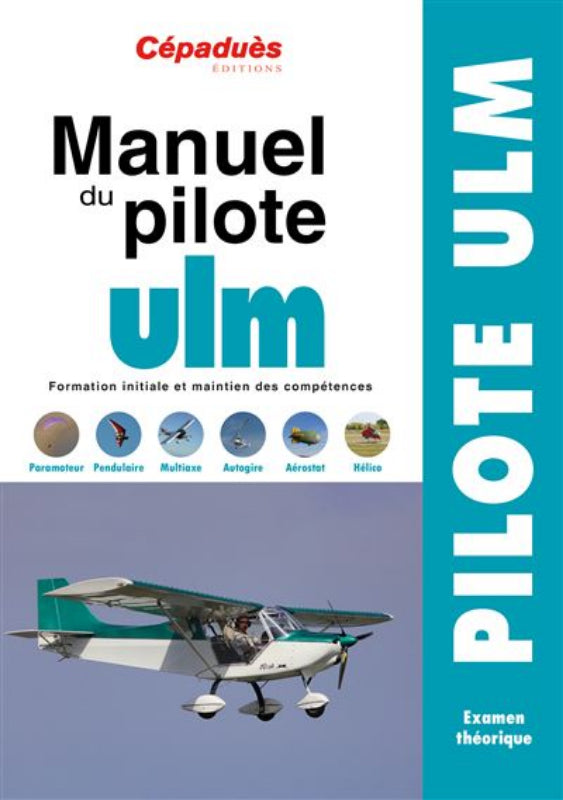 Cépaduès Manuel du Pilote ULM 17e livre formation 424p
