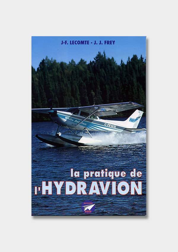 La Boutique du Pilote La pratique de l'hydravion livre pilote