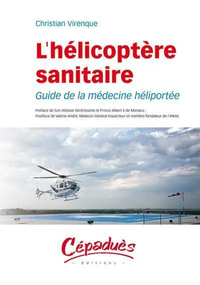 Cepadues L’Hélicoptère Sanitaire livre médecine héliportée SAMU