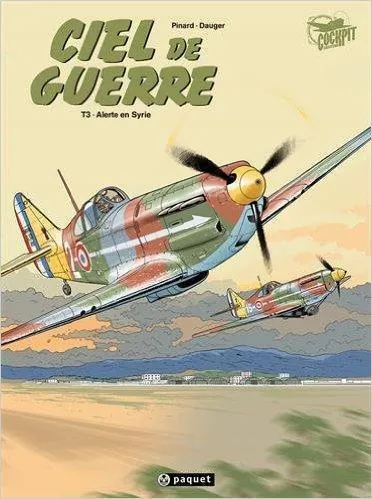 La Boutique du Pilote Ciel de Guerre T3 livre Alerte en Syrie