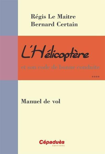 L'Hélicoptère et son Code Manuel de Vol livre