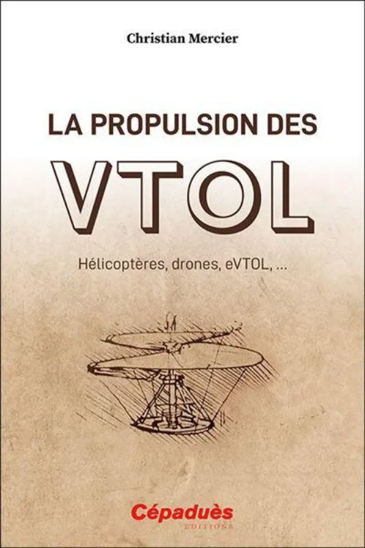La propulsion des VTOL livre hélicoptères drones eVTOL Mercier