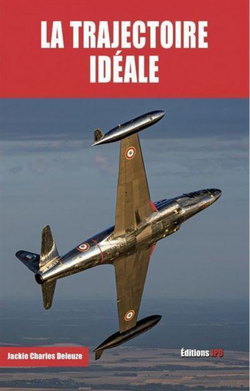 JPO La Trajectoire Ideale livre aviation pilote chasse