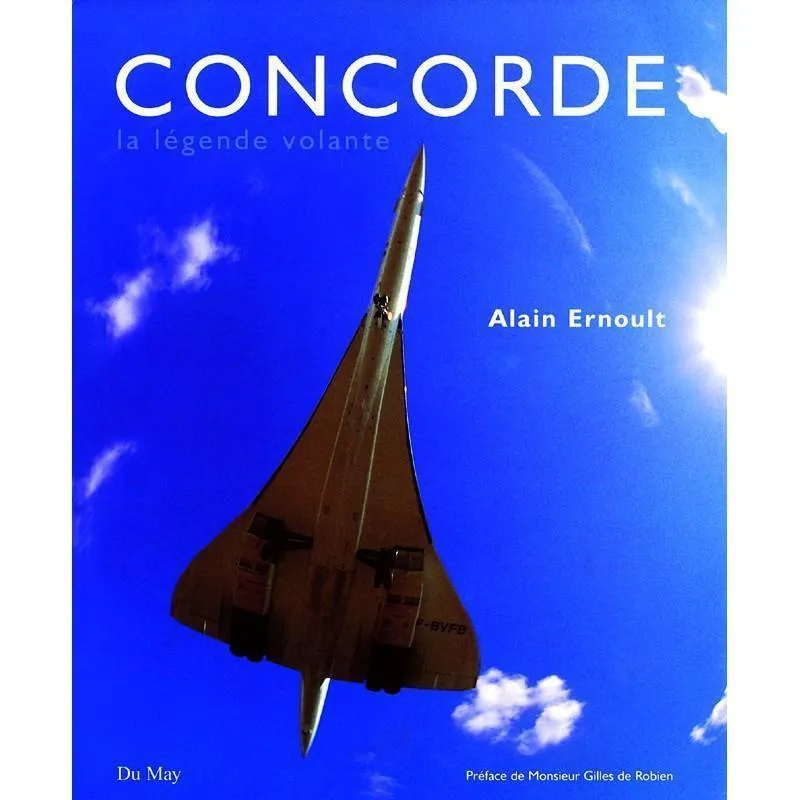 Alain Ernoult Concorde La Légende Volante livre photos