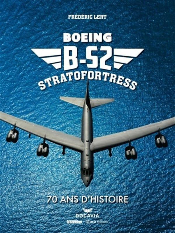 La Boutique du Pilote B52 Stratofortress livre histoire 248 pages