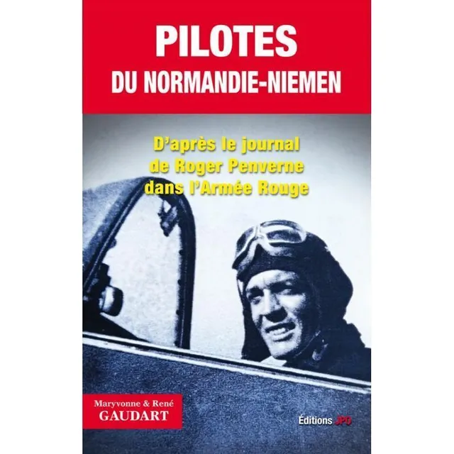 La Boutique du Pilote Pilotes du Normandie-Niemen livre
