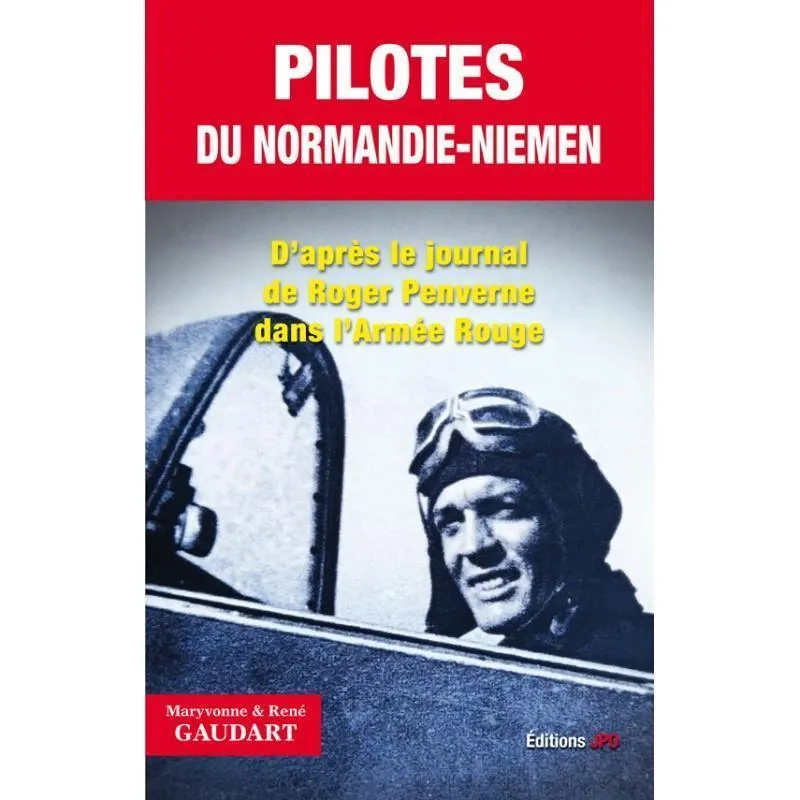 La Boutique du Pilote Pilotes du Normandie-Niemen livre