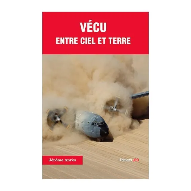 La Boutique du Pilote Vécu Entre Ciel et Terre livre récits aviation