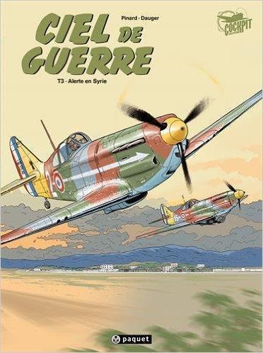 La Boutique du Pilote Ciel de Guerre T3 livre Alerte en Syrie