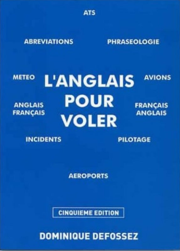 L'Anglais pour voler CD Defossez vocabulaire aviation