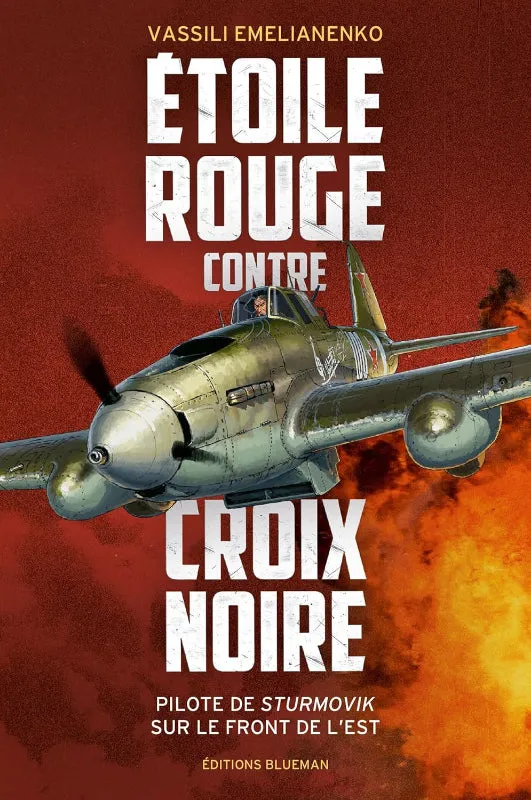 Étoile Rouge Contre Croix Noire livre Emelianenko Il-2