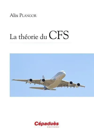 La Boutique du Pilote La Theorie du CFS livre PNC QCM