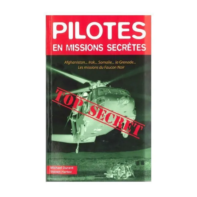 La Boutique du Pilote Librairie Pilotes en missions secrètes livre