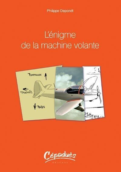 La Boutique du Pilote L'énigme de la machine volante livre aviation
