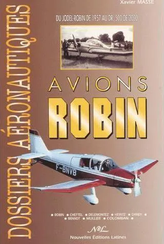 Les Avions Robin livre aviation Editions Latines