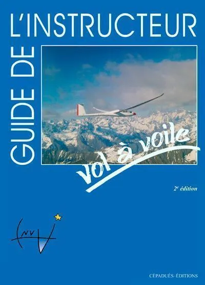 Guide de l'instructeur vol à voile livre Cépaduès