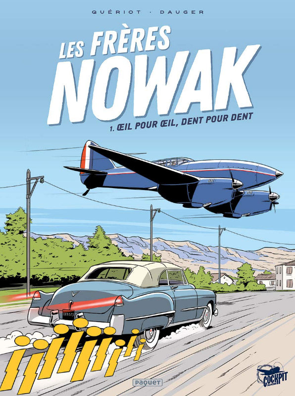 Les Frères Nowak tome 1 Œil pour œil BD aviation Paquet
