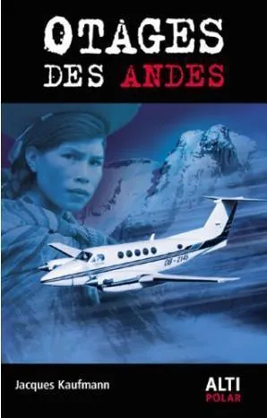 La Boutique du Pilote Otages des Andes livre aviation roman