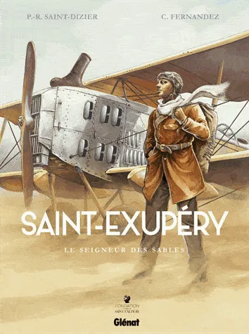 Saint-Exupéry Le Seigneur des Sables BD aviation