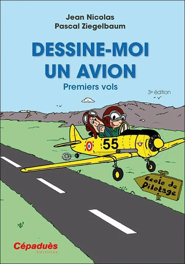 La Boutique du Pilote Dessine-moi un avion livre formation pilote