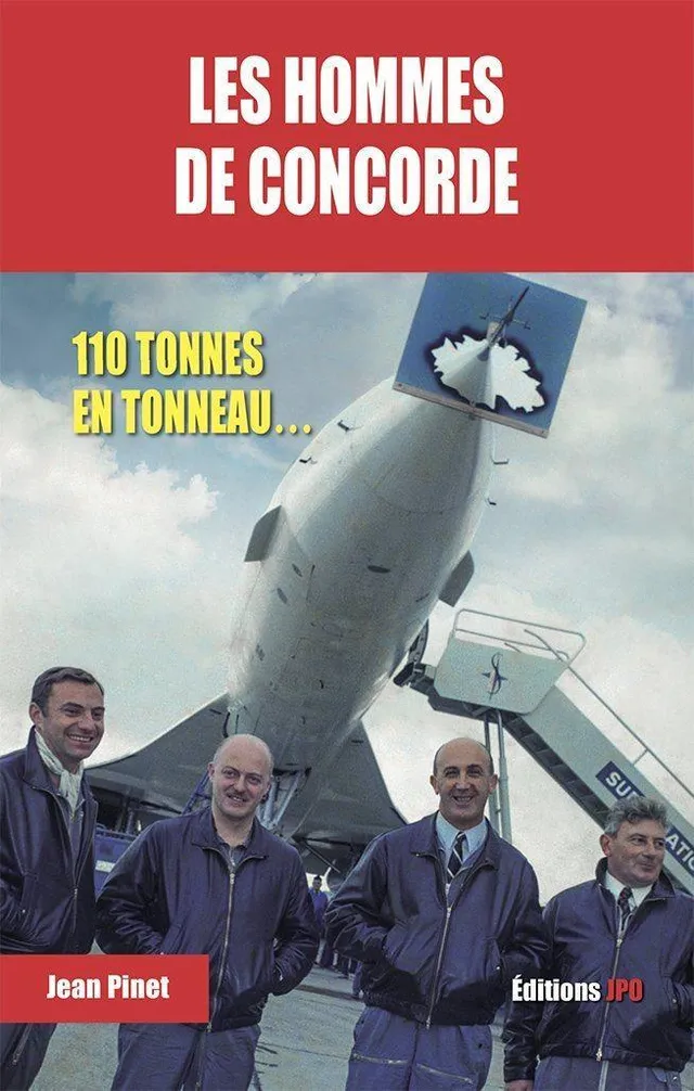 Les Hommes de Concorde livre aviation histoire pilotes