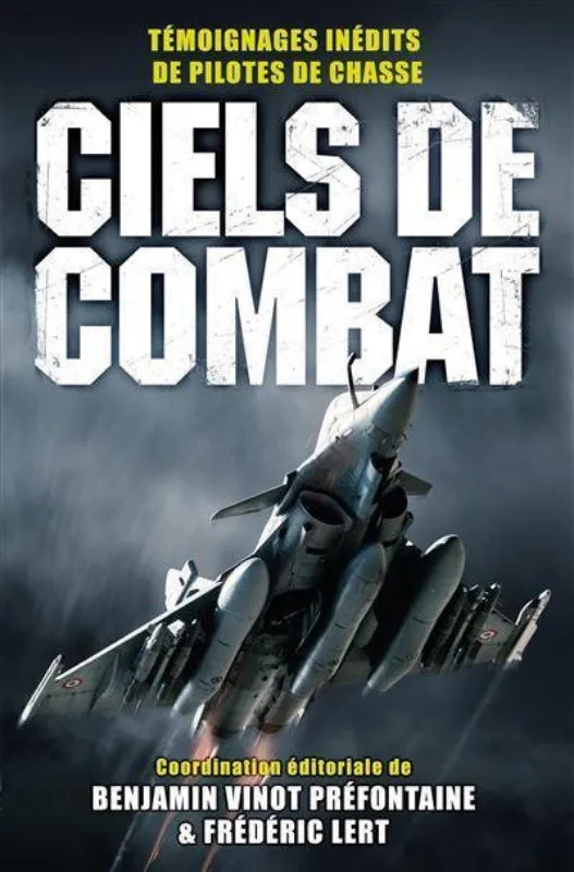 La Boutique du Pilote Librairie Ciels de Combat Vinot Lert livre