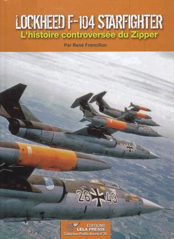 La Boutique du Pilote F-104 Starfighter livre Zipper Francillon