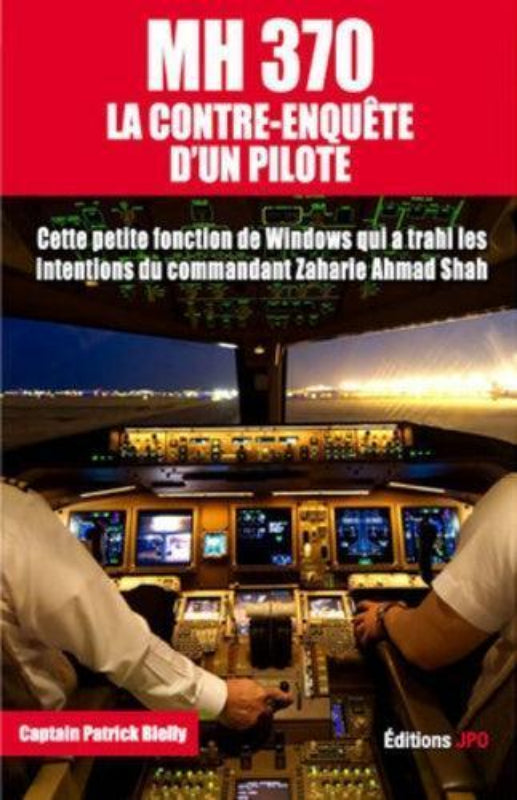 La Boutique du Pilote Librairie MH370 Blelly livre 176 pages