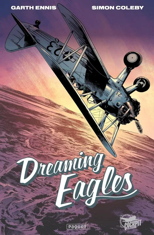 Paquet Dreaming Eagles Ennis Coleby BD aviation 168 p