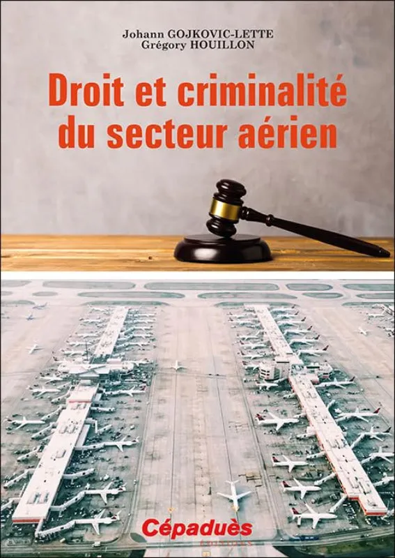 La Boutique du Pilote Droit secteur aérien livre Gojkovic Houillon