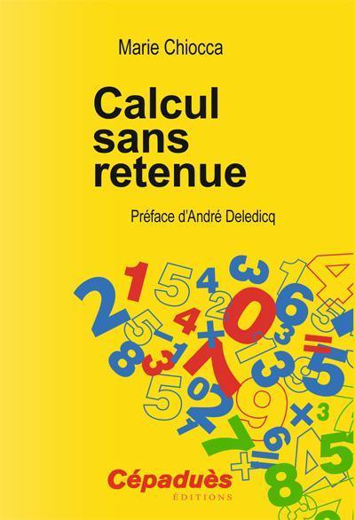 Cépaduès Calcul sans retenue livre calcul mental