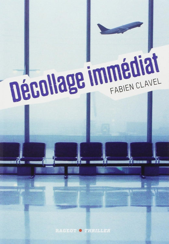 La Boutique du Pilote Décollage Immédiat Roman Fabien Clavel
