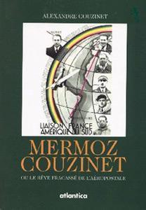 Mermoz Couzinet livre aviation Aéropostale