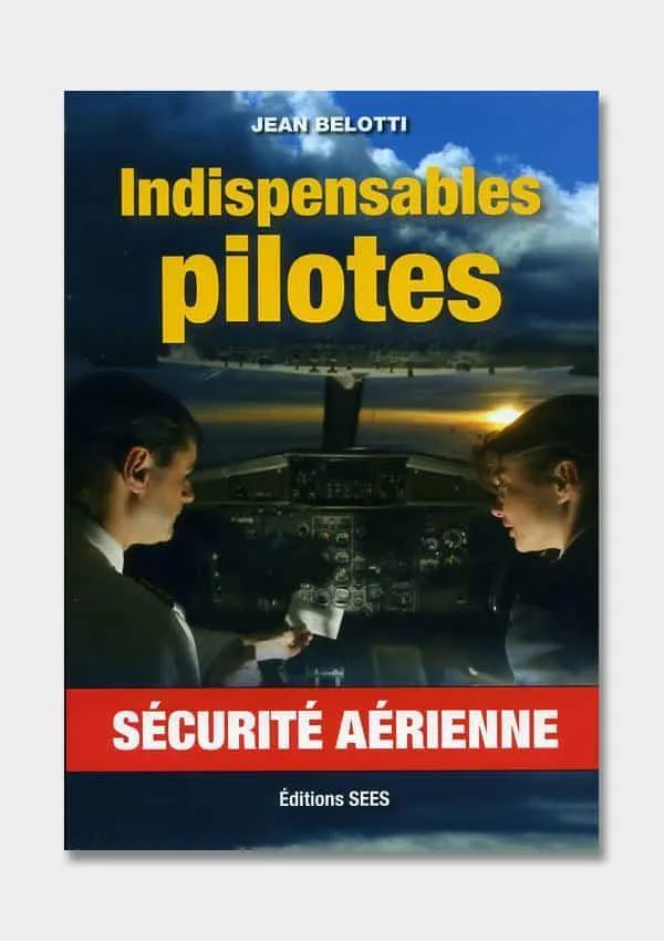 La Boutique du Pilote Indispensables Pilotes livre aviation