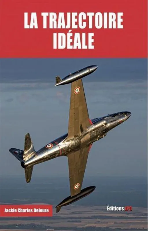JPO La Trajectoire Ideale livre aviation pilote chasse