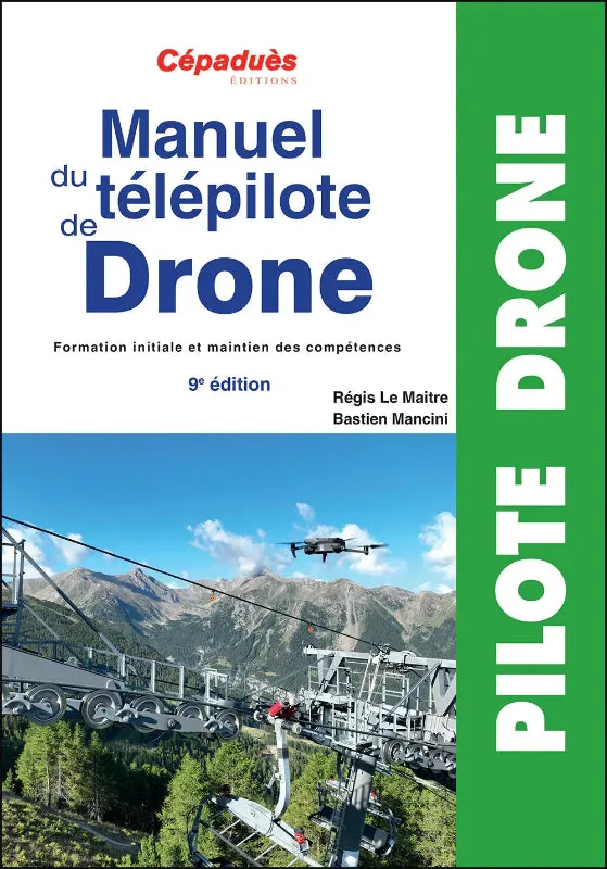 La Boutique du Pilote Manuel du télépilote de drone 9e édition livre