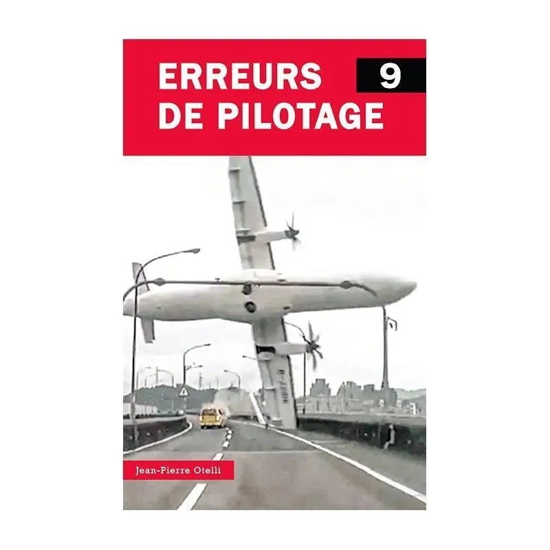 La Boutique du Pilote Librairie Erreurs de Pilotage Tome 9 livre sécurité