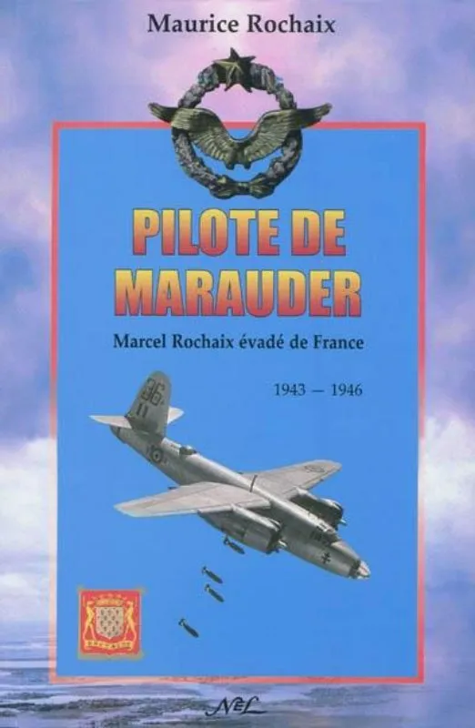 La Boutique du Pilote Pilote de Marauder livre Marcel Rochaix 1943-1946