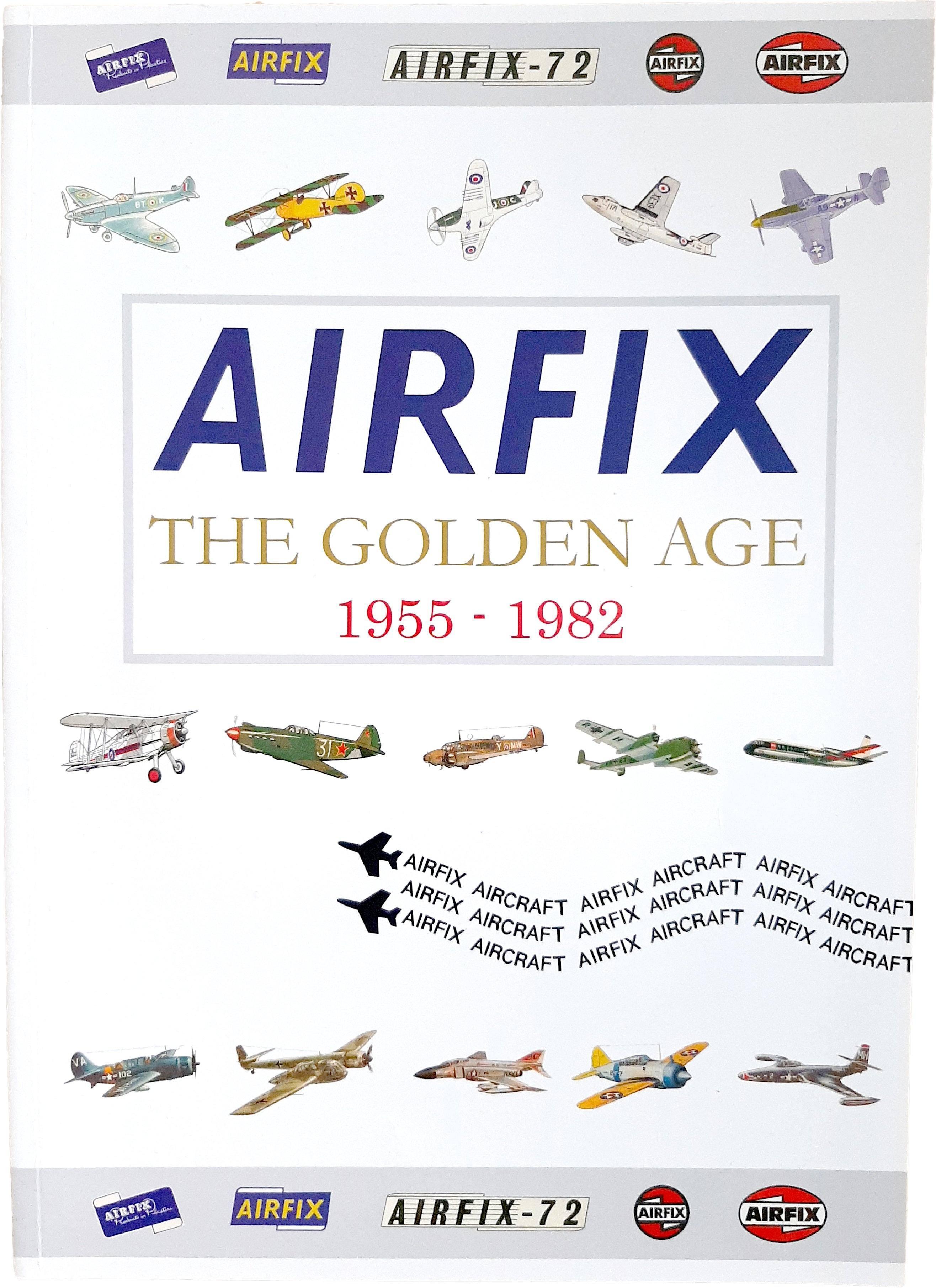 Airfix The Golden Age livre maquettes avions 1955-1982
