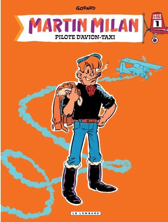 Martin Milan Intégrale Tome 1 BD Pilote Avion-Taxi