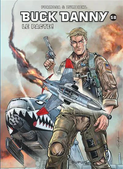 Buck Danny Tome 58 Le Pacte ! BD aviation Lady X