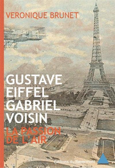 Véronique Brunet Gustave Eiffel Gabriel Voisin livre aviation
