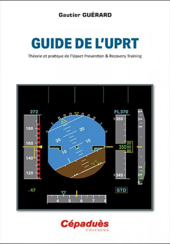 Guérard Guide de l'UPRT livre aviation upset recovery