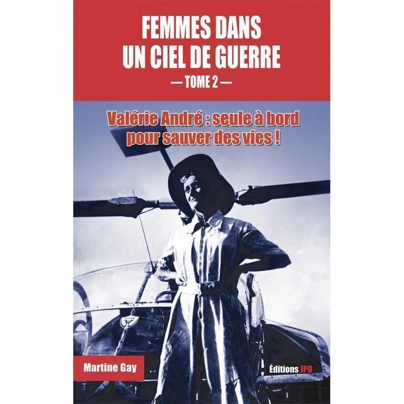 La Boutique du Pilote Femmes dans un ciel de guerre Tome 2 livre aviation