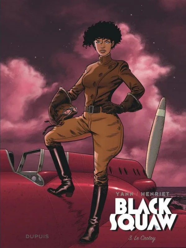 La Boutique du Pilote Black Squaw Tome 3 Le Crotoy BD 56 pages
