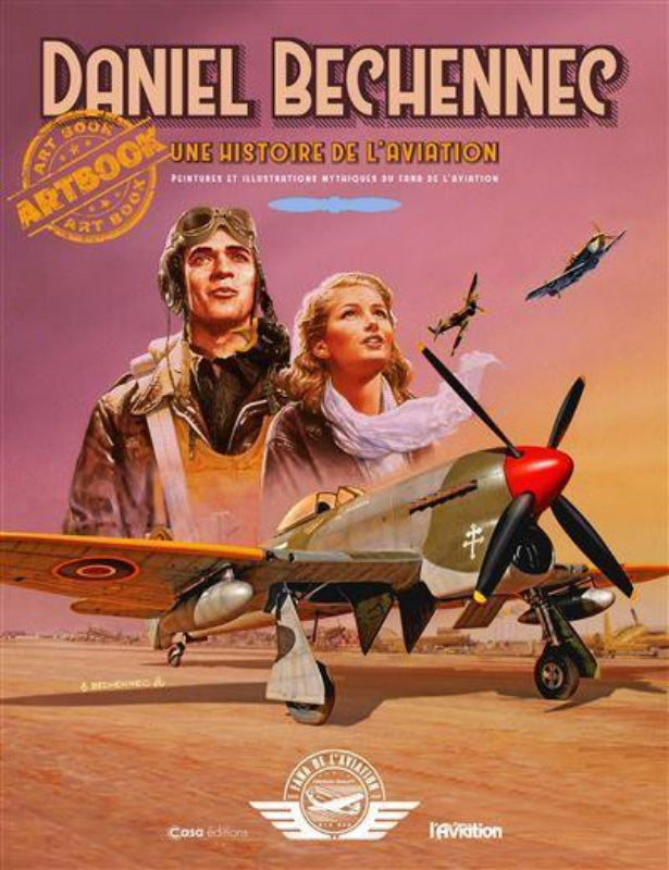 Fana Aviation Bechennec Une Histoire de l'Aviation livre 200 pages