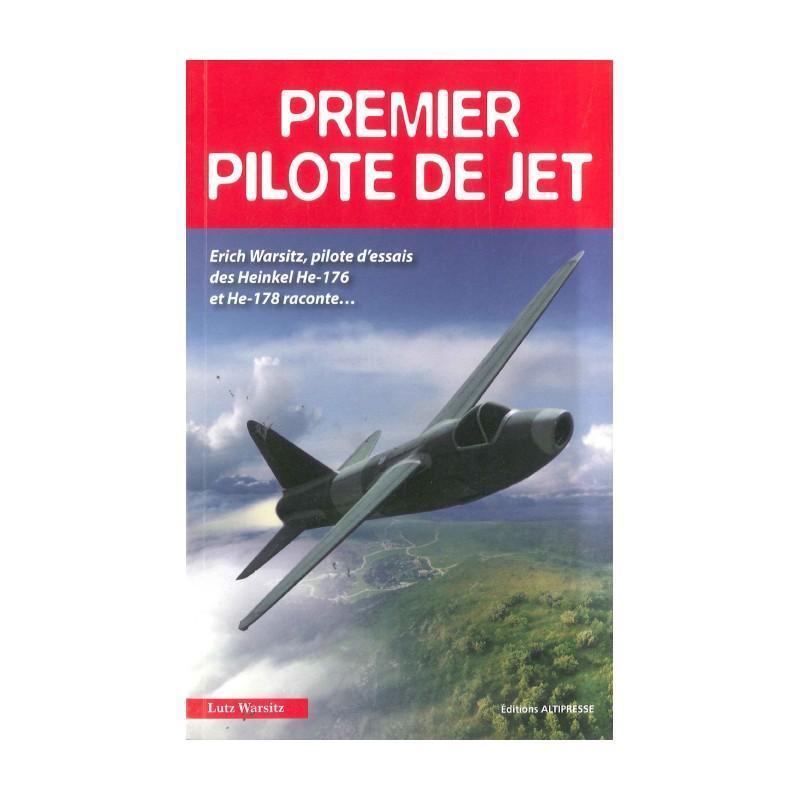 La Boutique du Pilote Librairie Premier pilote de jet livre Warsitz