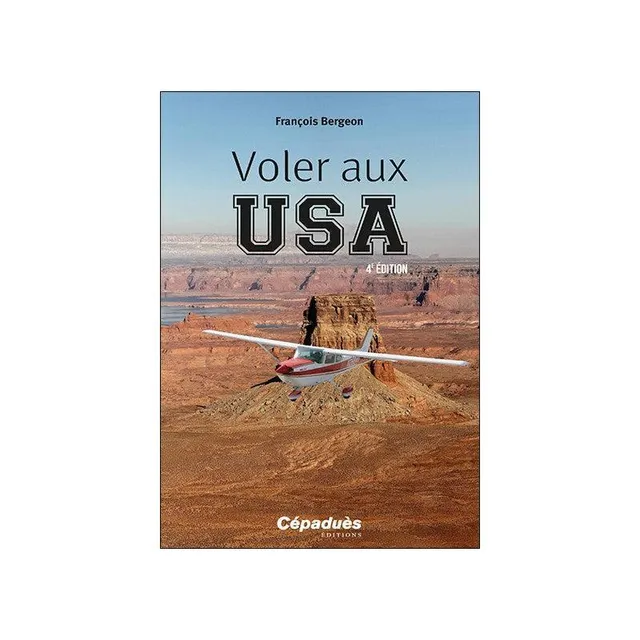 La Boutique du Pilote Voler aux USA livre pilote USA