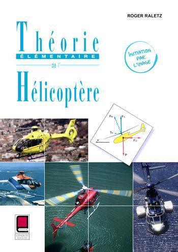 La Boutique du Pilote Théorie Élémentaire Hélicoptère livre